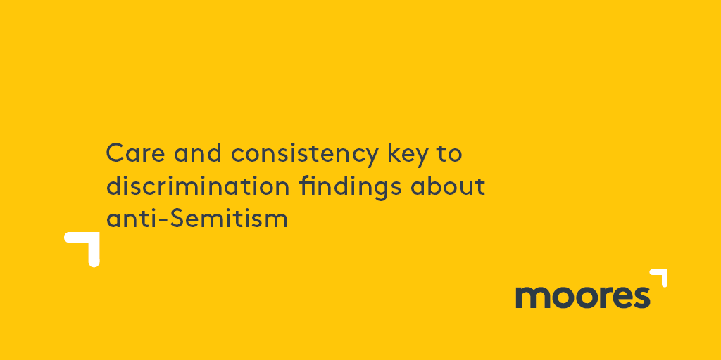 Care and consistency key to discrimination findings about anti-Semitism ...