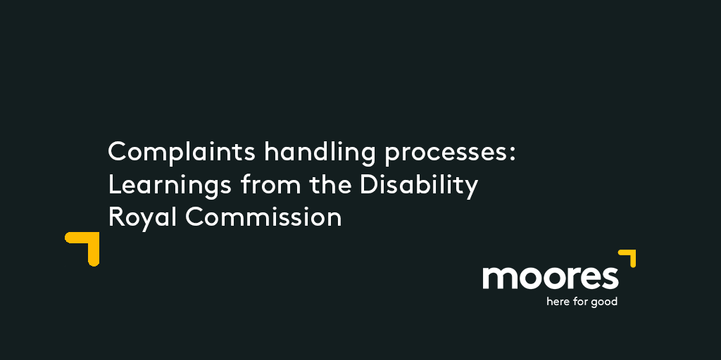 complaints-handling-processes-learnings-from-the-disability-royal